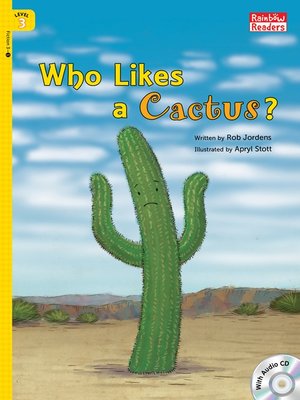 cover image of Who Likes a Cactus?